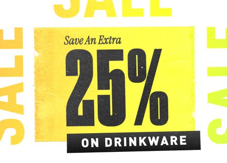 Square tile with "Save an extra 25% off Drinkware" text